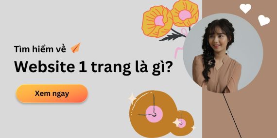 Web 1 trang là gì? Lợi ích và ứng dụng trong quảng cáo